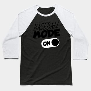 Baseball mode on Baseball T-Shirt